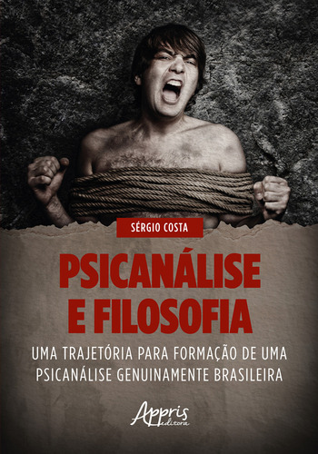 Psicanálise E Filosofia, De Costa, Sergio. Editorial Appris, Capa Mole Em