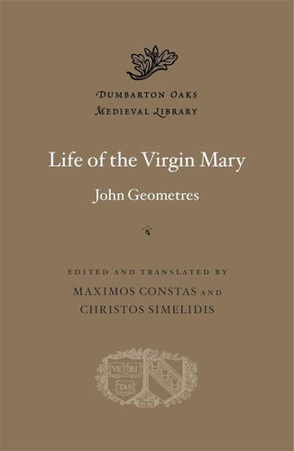 Livro: Life Of The Virgin Mary (dumbarton Oaks Medieval Library)