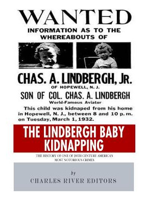 Libro The Lindbergh Baby Kidnapping: The History Of One O...