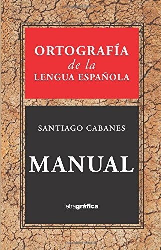 Ortografia De La Lengua Espanola