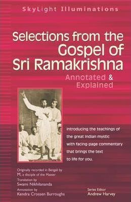 Selections From The Gospel Of Sri Ramakrishna - Swami Nik...