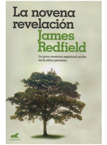 La Novena Revelacion - James Redfield - Vergara - Libro