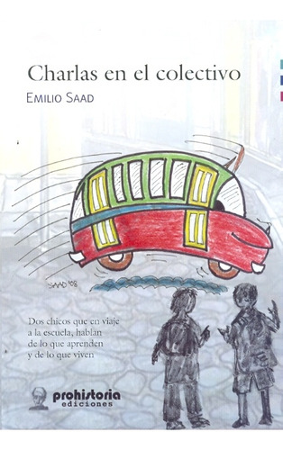 Charlas En El Colectivo - Emilio Saad