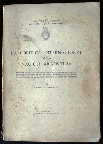 Política Internacional De La Nación Argentina Silva 47n 355