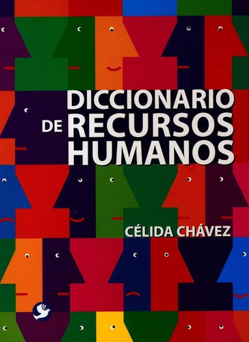 Diccionario De Recursos Humanos, De Chavez Celida. Editorial Pax, Tapa Blanda En Español