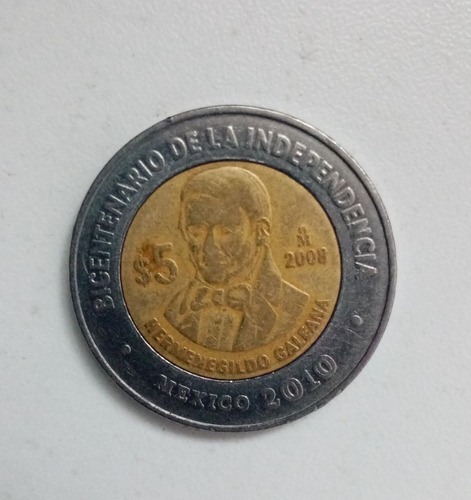 Moneda De Hermenegildo Galeana-bicentenario $5pesos /año2008