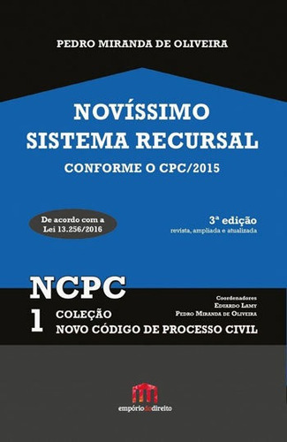 Novissimo Sistema Recursal: Conforme O Cpc/2015, De Oliveira, Pedro Miranda De. Editora Emporio Do Direito, Capa Mole, Edição 3ª Edição - 2017 Em Português