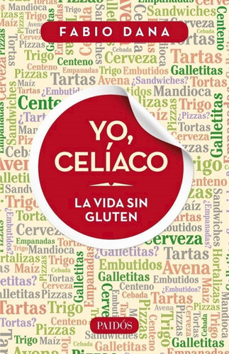 Yo Celiaco La Vida Sin Gluten