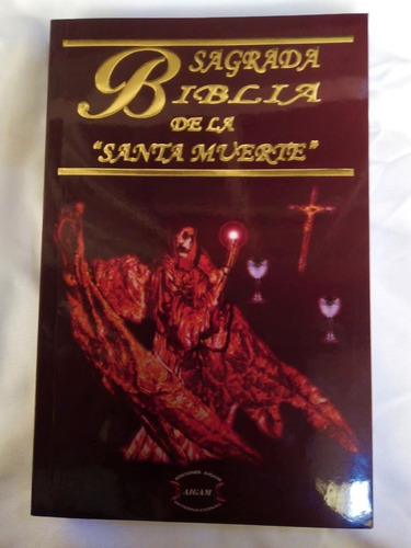 Sagrada Biblia De La Santísima Muerte Edición De Lujo 