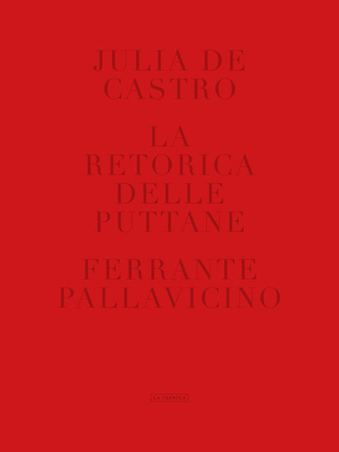 Retorica Delle Puttane,la - De Castro,julia