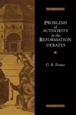 Libro Problems Of Authority In The Reformation Debates - ...