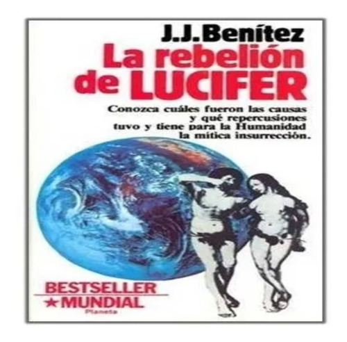 La Rebelión De Lucifer, De J.j. Benítez. Editorial Planeta En Español