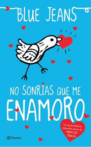 Libro:  No Sonrías Que Me Enamoro (spanish Edition)