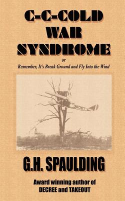 Libro C-c-cold War Syndrome: Or Remember, It's Break Grou...