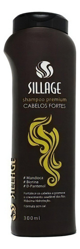 Shampoo Premium Cabelos Fortes 300ml Sillage