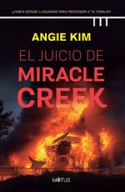 Juicio De Miracle Creek, El - Angie Kim