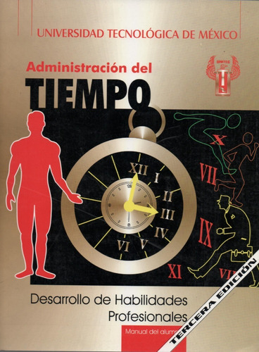 Libro Administración Del Tiempo (alumno) De Unitec
