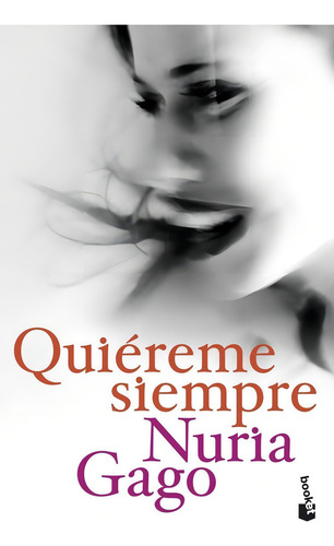 Quiereme Siempre - Nuria Gago