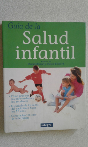 Guia De La Salud Infantil-david Elliman-helen Bedford-