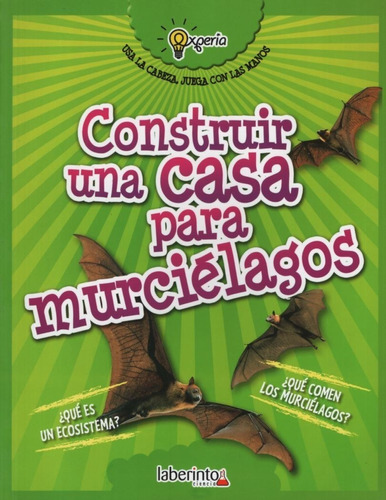 Construir Una Casa Para Murcielagos - Experia Usa La Cabeza,