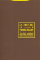 Comprar La Izquierda, El Poder Y Otros Ensayos - López Aranguren, Jo