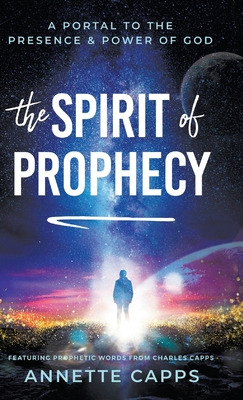 Libro The Spirit Of Prophecy: A Portal To The Presence An...