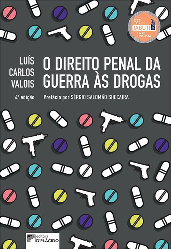 Livro Direito Penal Da Guerra As Drogas - 4ª Ed 2021