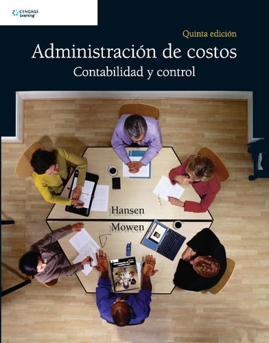 Administración De Costos 5.° Edición Hansen - Mowen