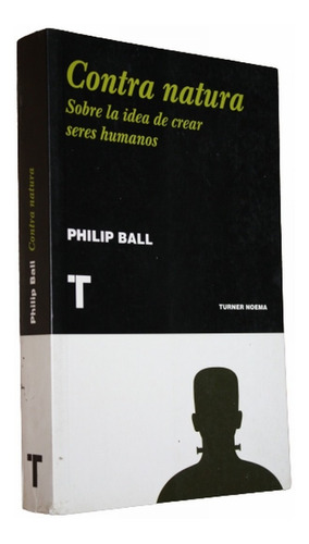 Contra Natura - Philip Ball - Turner