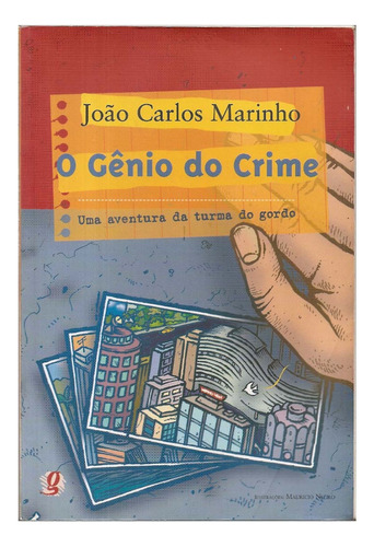 Genio Do Crime, O - Uma Aventura Da Turma Do Gordo