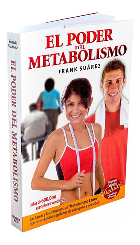 Imagen 1 de 1 de El Poder Del Metabolismo Frank Suarez Sobrepeso Obesidad 