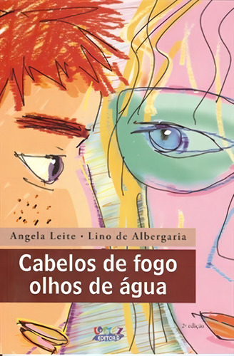 Cabelos de fogo, olhos de água, de Leite, Angela. Editorial Cortez Editora e Livraria LTDA, capa mole em português, 2011