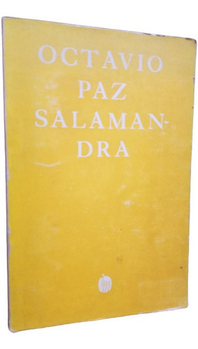 Salamandra Octavio Paz Segunda Edicion 1969 Joaquin Mortiz