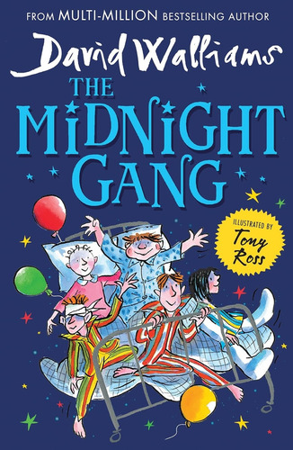 The Midnight Gang - David Walliams, De Walliams, David. Editorial Harpercollins, Tapa Blanda En Inglés Internacional, 2018
