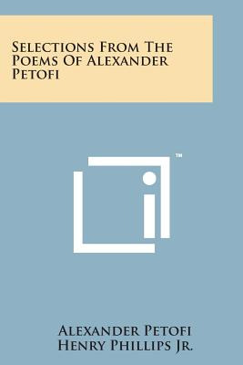 Libro Selections From The Poems Of Alexander Petofi - Pet...