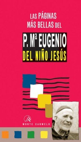 Libro Las Pã¡ginas Mas Bellas Del Padre Marã­a Eugenio - ...