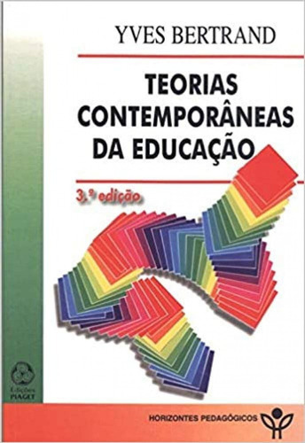 Libro Teorias Contemporâneas Da Educação - Bertrand, Yves