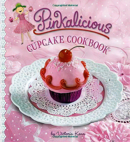 Pinkalicious Cupcake Cookbook, De Kann, Victoria. Editorial Harper Collins Publishers