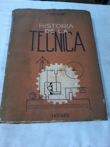 Historia De La Tecnica/v. Danilevsky (u)