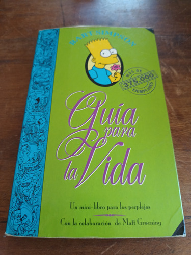 Guia Para La Vida De Bart Simpson.