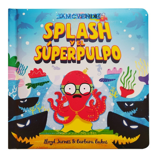 Splash Y Súperpulpo Aprender A Ser Valiente Libro Cartón +2