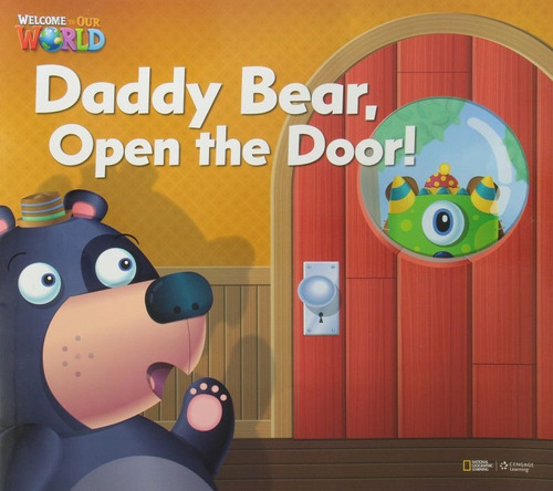 Welcome to Our World 1: Reader 1: Daddy Bear, Open the Door!Big Book, de Sullivan, Jill. Editora Cengage Learning Edições Ltda. em inglês, 2014