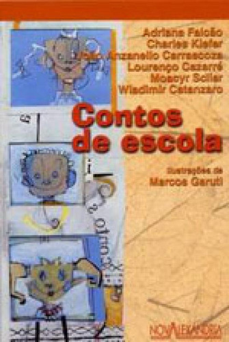 Contos De Escola, De Kiefer, Charles. Editora Nova Alexandria, Capa Mole, Edição 1ª Edição - 2005 Em Português