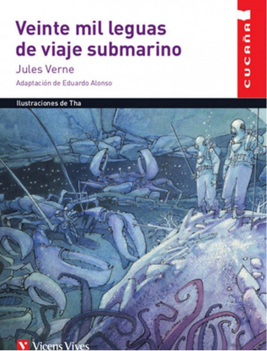 Veinte Mil Leguas De Viaje Submarino Julio Verne Editorial Cucaña tapa blanda en español