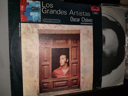 Los Grandes Artistas / Óscar Chávez / Expresiones / Vinyl*