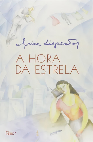 Livro - A Hora Da Estrela - Clarice Lispector - 1977 (Usado)