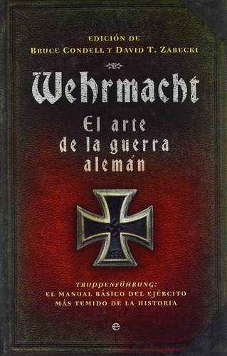 Wehrmacht El Arte De La Guerra Alemán Bruce Condell