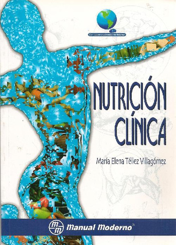 Libro Nutrición Clínica De María Elena Téllez Villagómez