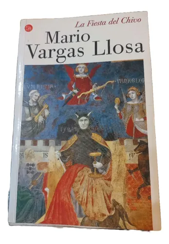 La Fiesta Del Chivo Mario Vargas Llosa Ed Punto De Lectura (Usado)