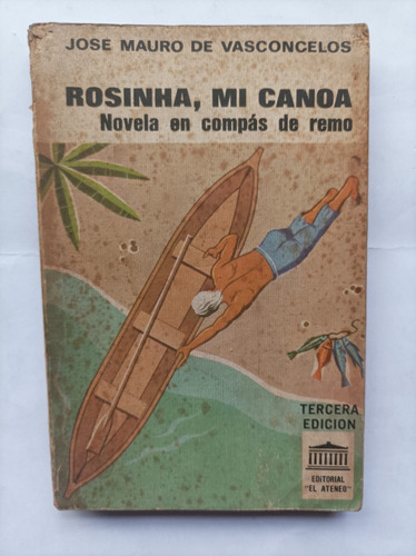 Rosinha Mi Canoa - Jose Mauro De Vasconcelos 